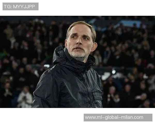 图赫尔谈世界杯强队表现与球迷热情缺失的失望感 图赫尔谈世界杯强队表现与球迷热情缺失的失望感